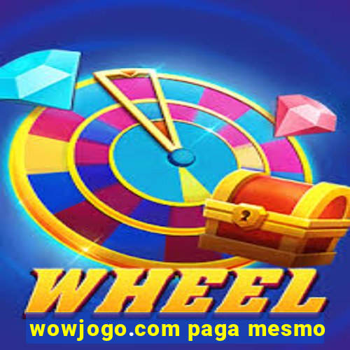 wowjogo.com paga mesmo